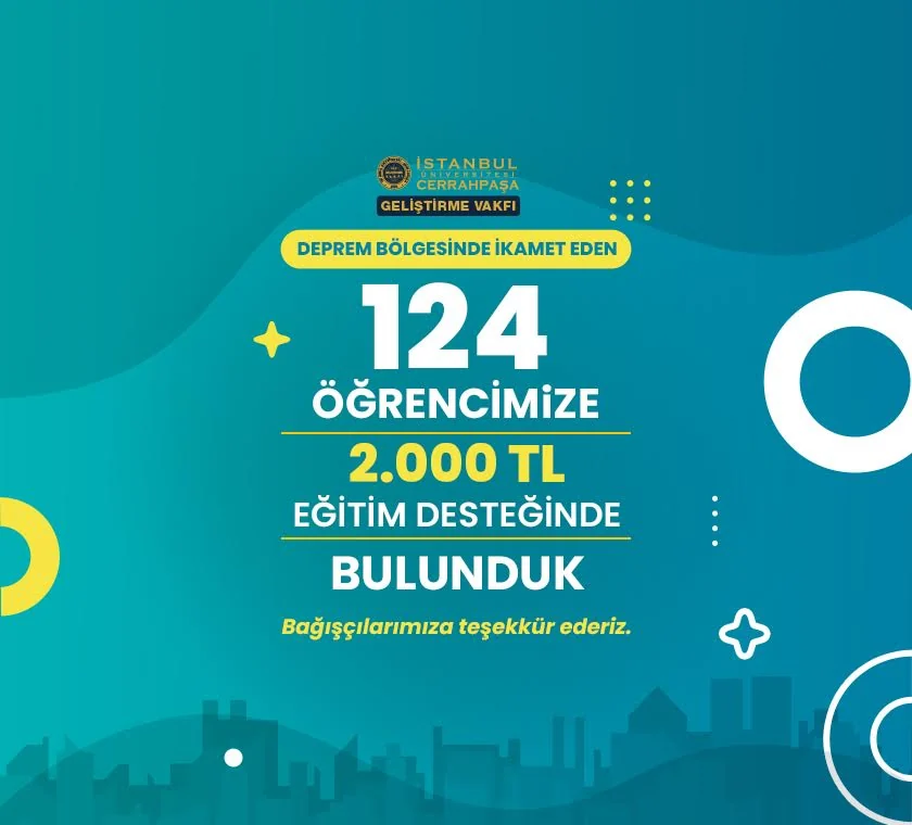 “Deprem Bölgesinde İkamet Eden 124 Öğrencimize 2.000’er TL Eğitim Desteğinde Bulunduk”