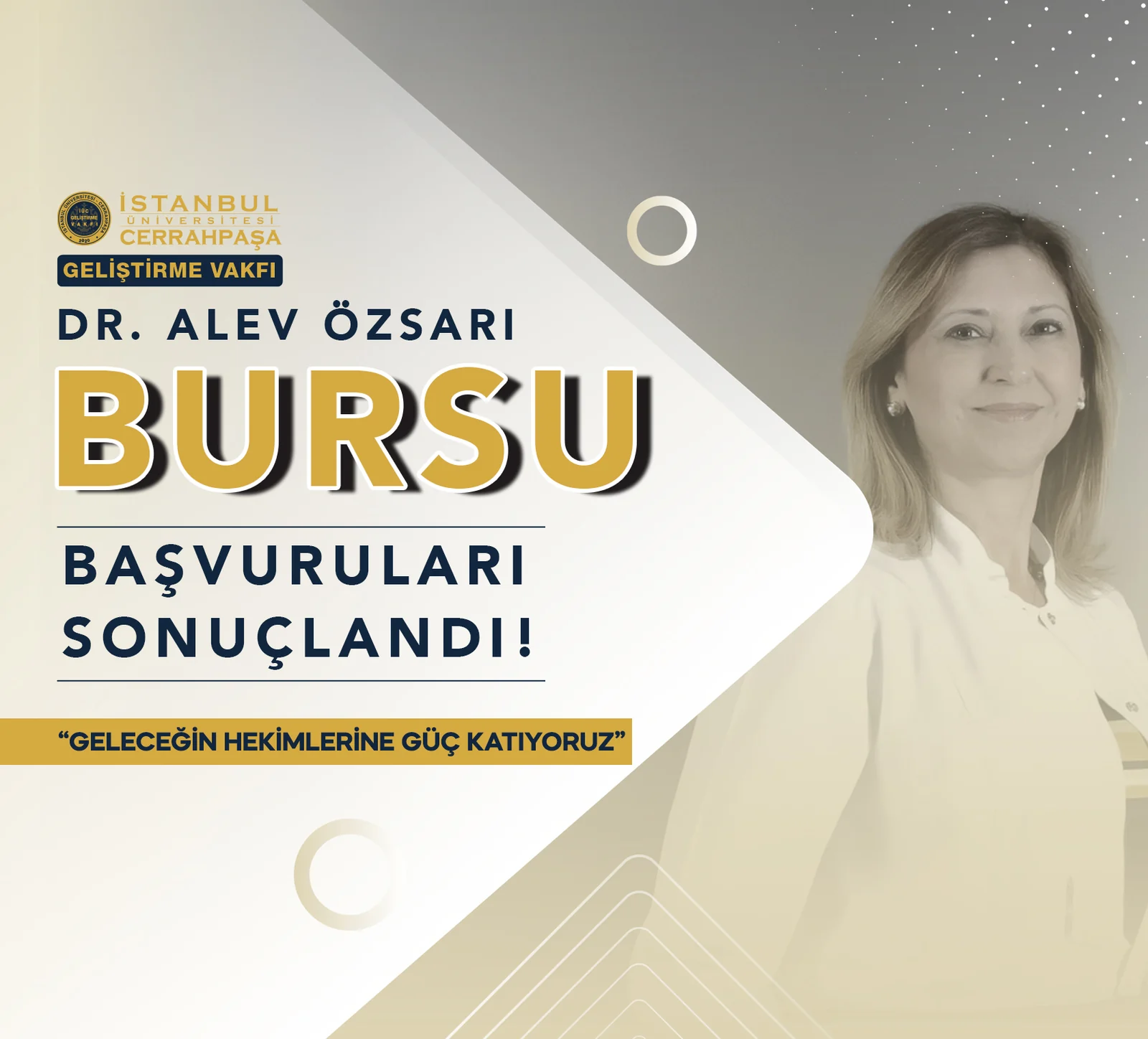 “Dr. Alev Özsarı Öğrenim Bursu” Başvuruları Sonuçlandı